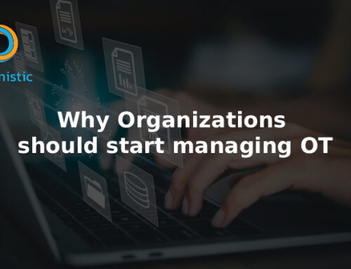 Why organizations should start managing OT easily?