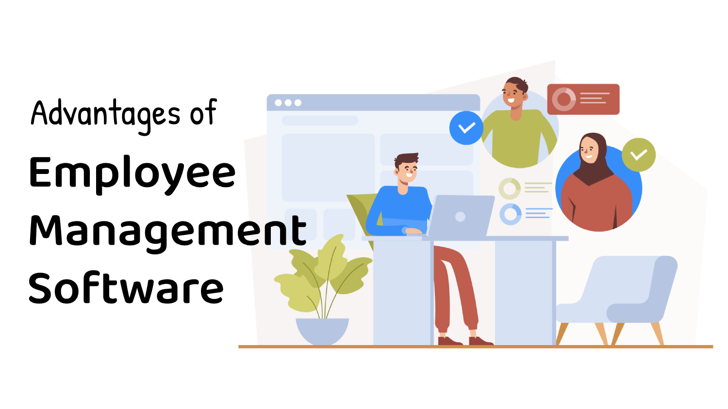 Advantages of Employee Management Software