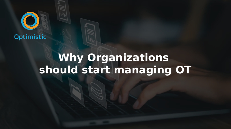 เริ่ม จัดการ OT ได้แบบง่ายๆ